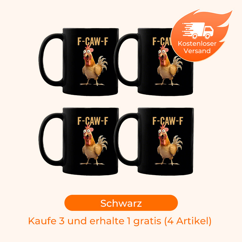 F-Caw-F™ – Lustige Hühner-Tasse 🐔☕